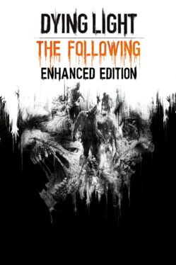 Dying Light The Following Enhanced Edition - (IB) (Playstation 4)